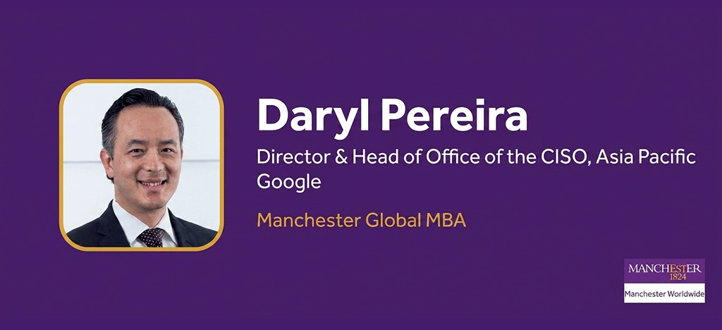 Manchester MBA alumni banner for Daryl Pereira Director at Google Asia Pacific